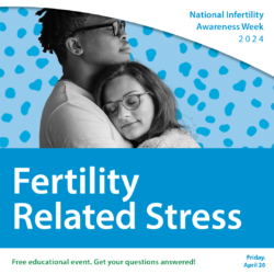 Fertility Related Stress Webinar + Q&A | NIAW Fertility Event Series